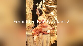 Forbidden Family Affairs 2